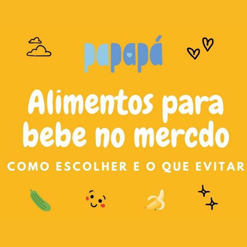 Saiba Como Escolher Alimentos Para Bebês No Mercado